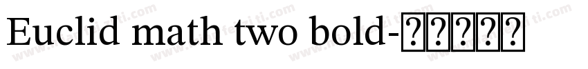 Euclid math two bold字体转换
